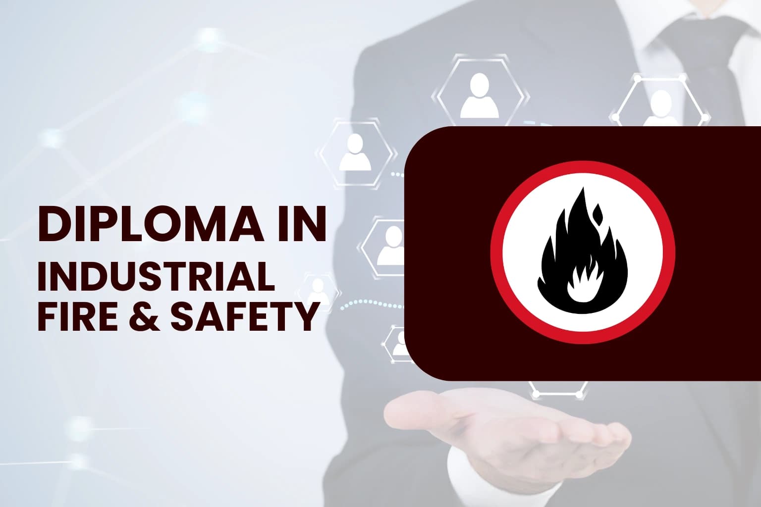 Diploma in Industrial Fire & Safety