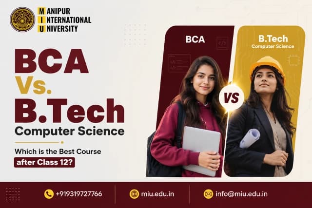 BCA Vs. B.Tech Computer Science: Which is the Best Course after Class 12? 