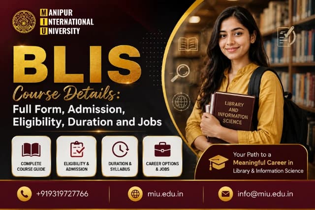 BLIS Course Details: Full Form, Admission, Eligibility, Duration and Jobs 