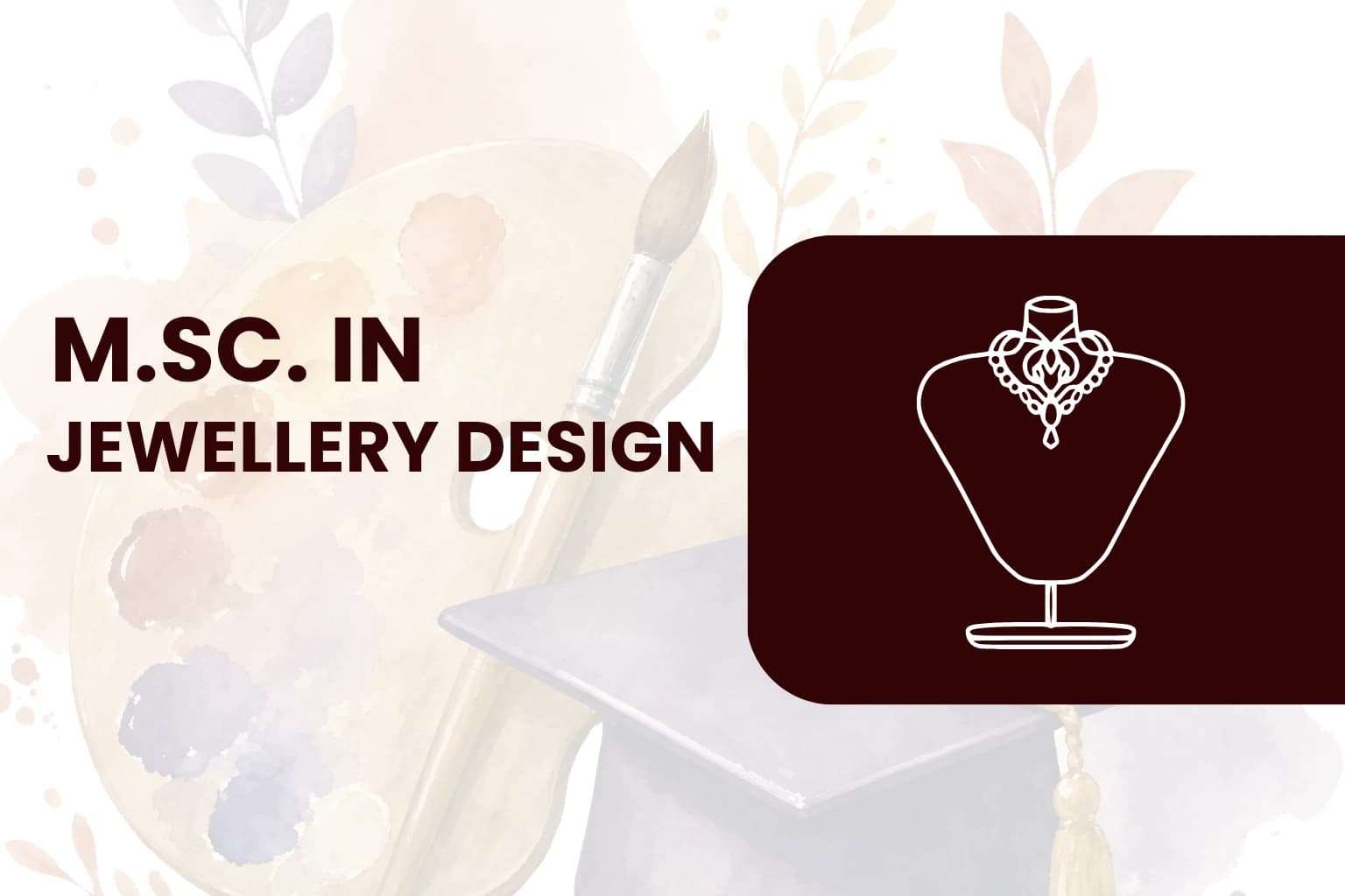 Master of Science-Jewellery Design