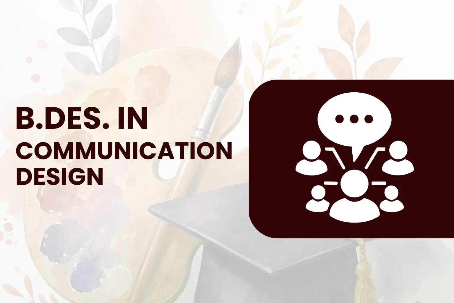 Bachelor of Design-Communication Design
