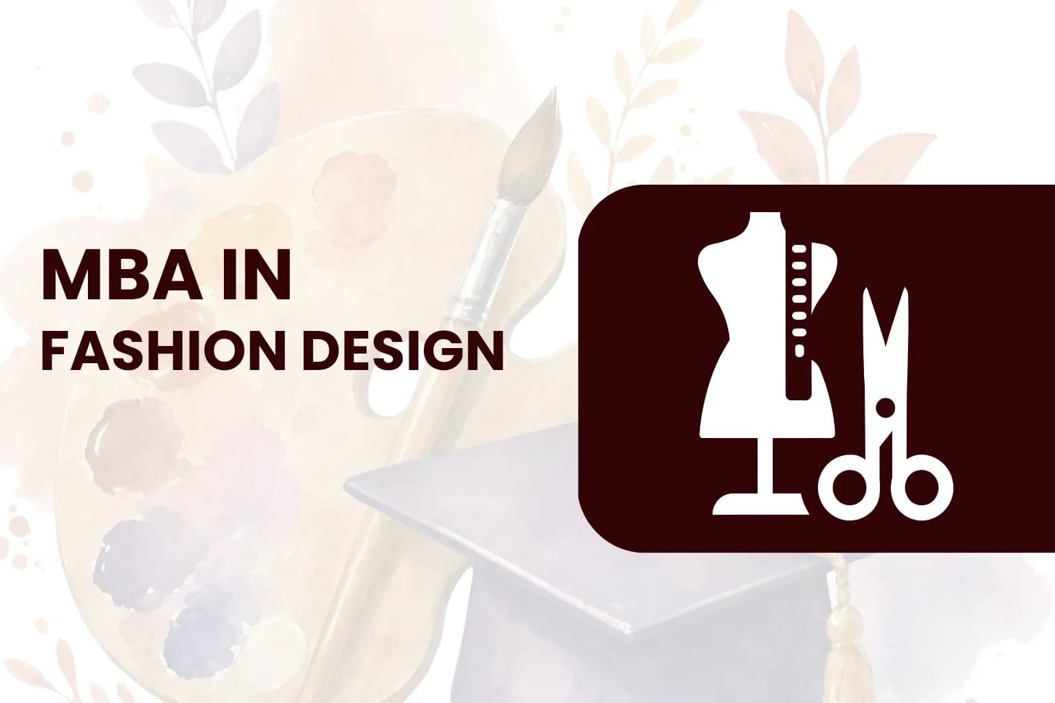 Master of Business Administration-Fashion Design