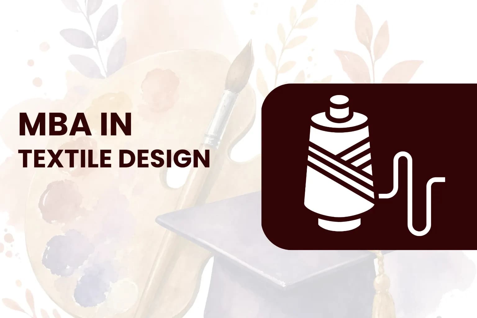 Master of Business Administration-Textile Design